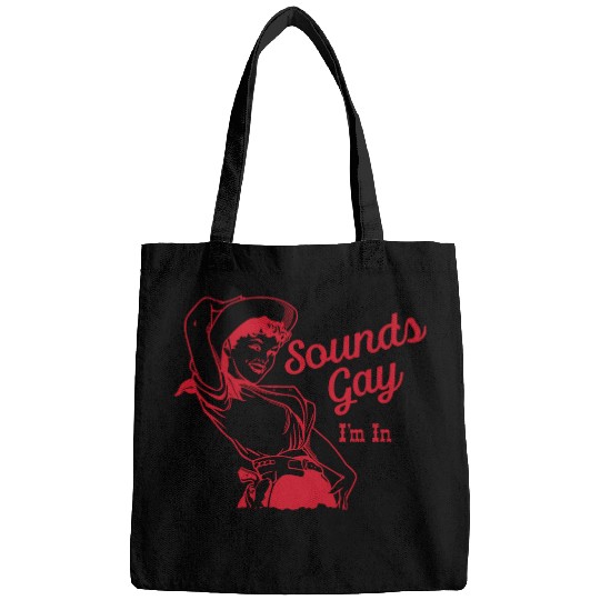 Sounds Gay I'm In – Vintage Lesbian Cowgirl Howdy Bags