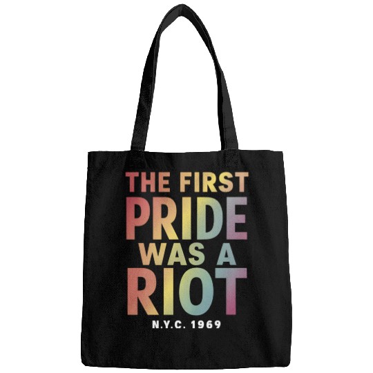 The First Pride Was A Riot LGBT Gay Ally Rainbow Bags