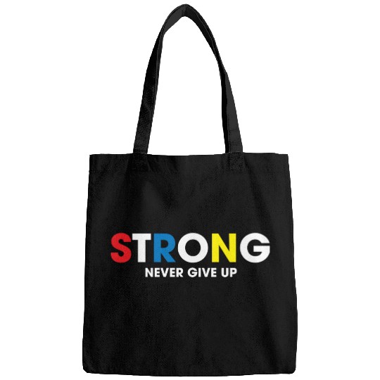 strong never give up Bags