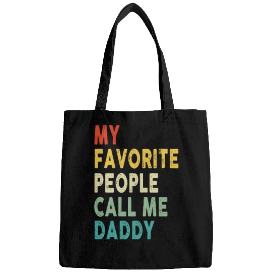 My Favorite People Call Me Daddy Father's Day Bags