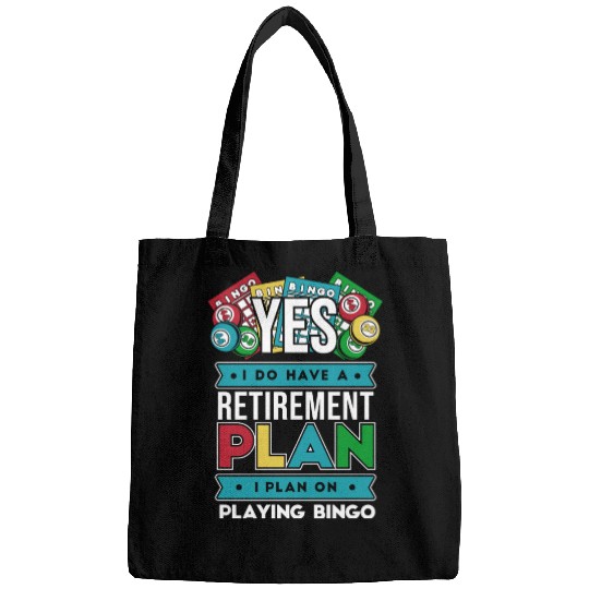 I Have A Retirement Plan Professional Caller Bags