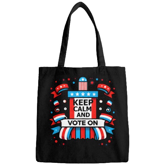 Keep Calm and vote on Bags