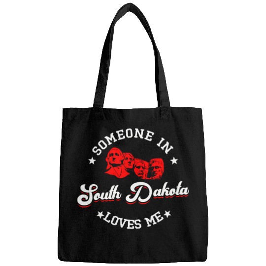 Someone In South Dakota Loves Me Bags