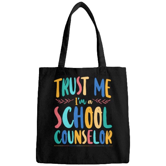 School Counselor Trust Me I'm A Bags