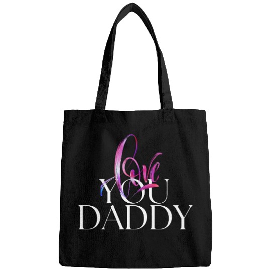 Love you daddy Bags