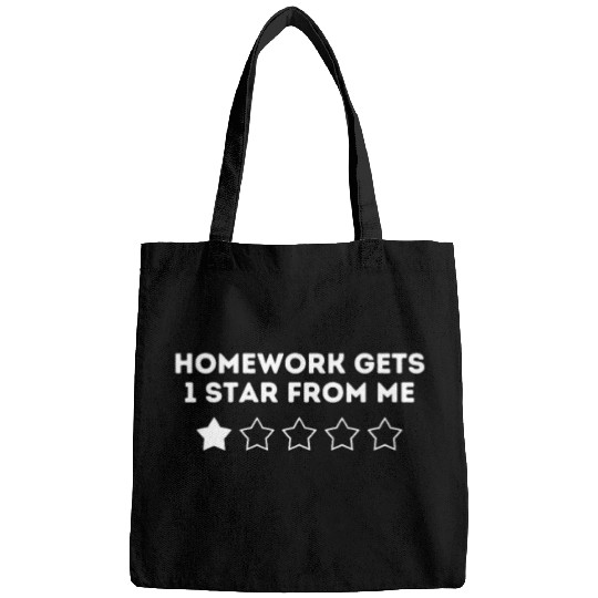Homework Gets 1 Star From Me Funny Back to School Bags