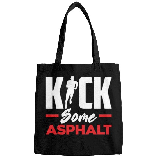 Kick Some Asphalt Running Motivation Bags
