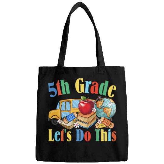 back to school Let's Do This 5th Bags