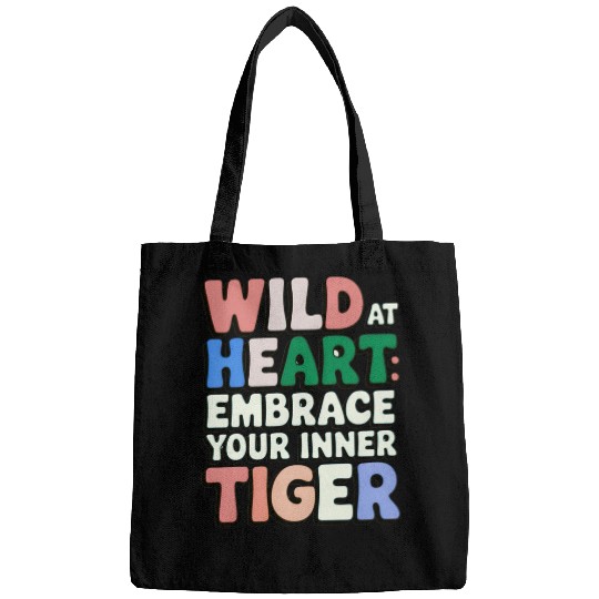 Wild at Heart Embrace : Your Inner Tiger Bags
