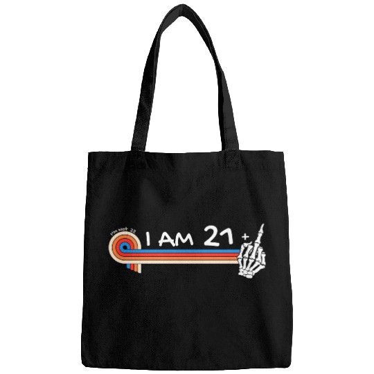 I Am 21 Plus Middle Finger - 22nd Birthday Bags