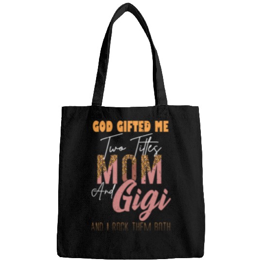 god gifted me two titles Mom Gigi Leopard Mother's Bags