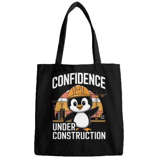 Confidence Under Construction Penguin Bags