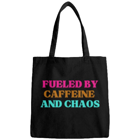Funny Mom Mothers Day fueled by caffeine and chaos Bags