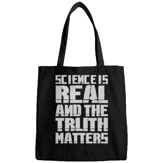 Science Is Real And The Truth Matters Bags