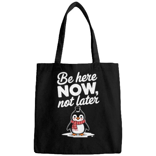 Be Here Now Mindfulness Penguin Message Bags