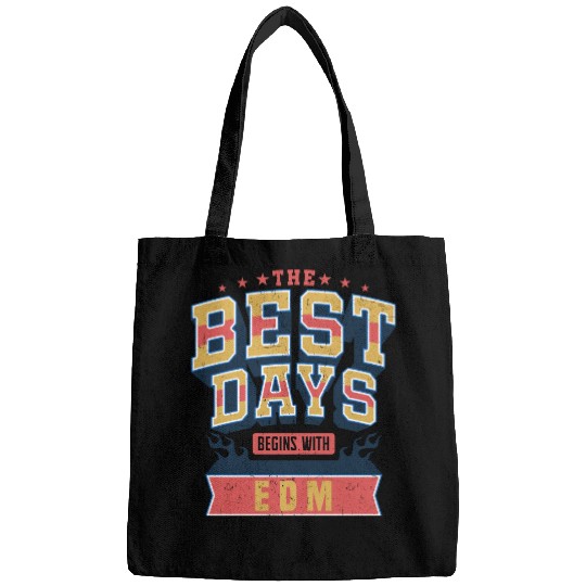 The Best Days Begins With EDM Music Festival Vibes Bags