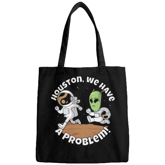 Houston, we have a problem! Funny alien Bags