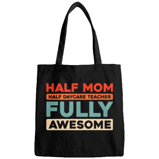 Daycare Teacher Mother Mom Bags