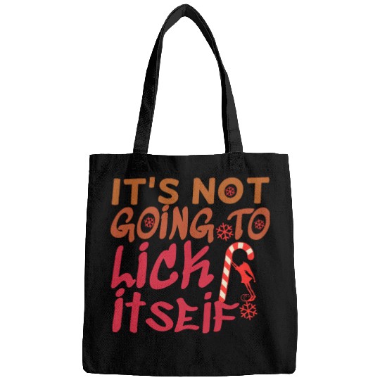 Christmas Candy Cane Not Going Lick Itself Funny Bags