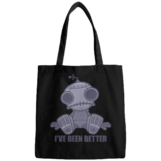 I've Been Better Sad Robot Cartoon Bags