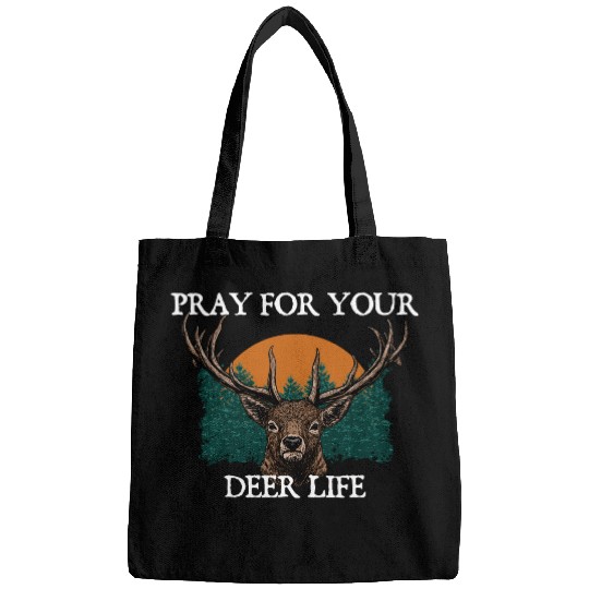 Pray for Your Deer Life Elk Hunting Antler Hunter Bags