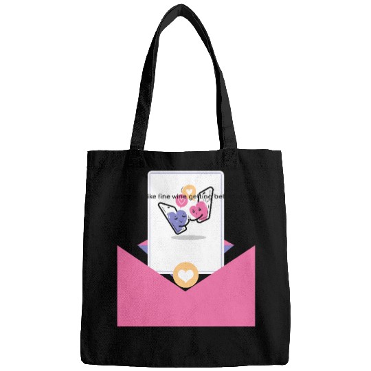 Getting Better with Age Valentine Day Bags