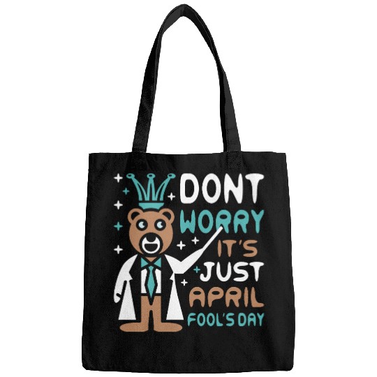 Funny Teacher Bear Celebrate April Fools Day Bags