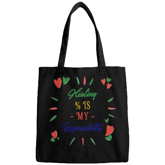 Healing is my responsibility Bags
