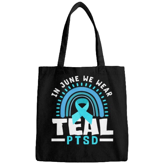 In June We Wear Teal PTSD Awareness Bags