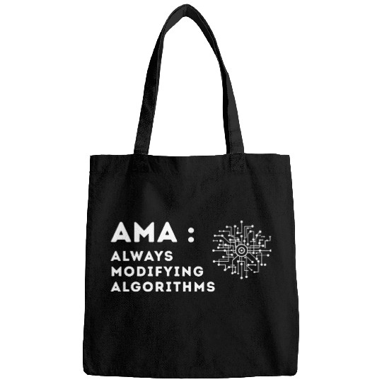 Tech Humor – Always Modifying Algorithms AMA Meme Bags