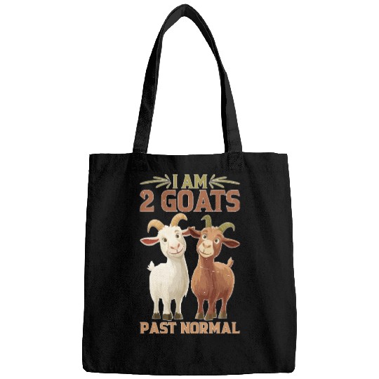 I Am 2 Goats Past Normal Bags