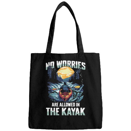 No Worries Allowed In The Kayak Adventure Bags
