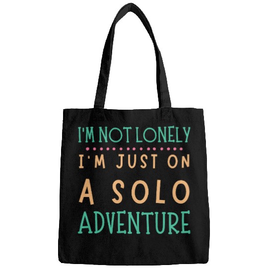 Solo Adventurer, Not Lonely - Funny Gift, Wanderlu Bags