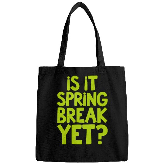Spring Break Countdown Saying Quote Bags