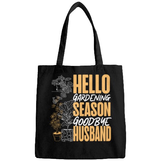 Plant Lover Gardening Husband Wife Bags
