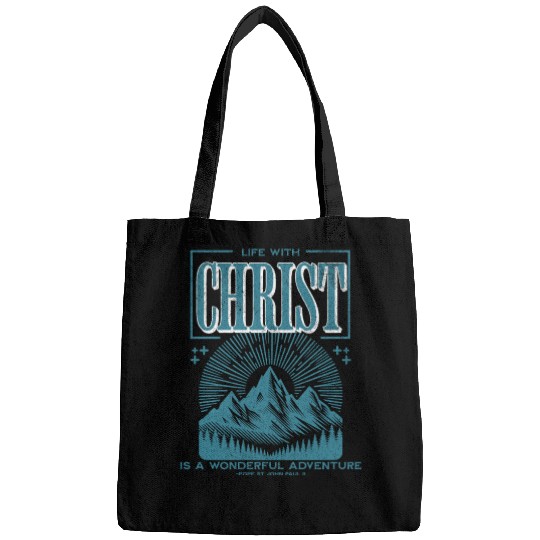 LIFE WITH CHRIST IS A WONDERFUL ADVENTURE Bags