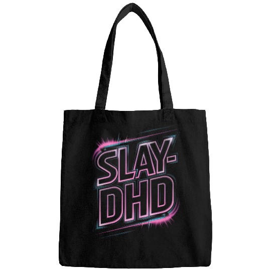 Slay-DHD Neon Aesthetic Funny ADHD Design Bags