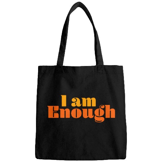 I Am Enough – Self-Love Affirmation Typography Bags
