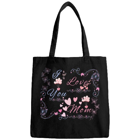 I love You Mom Bags