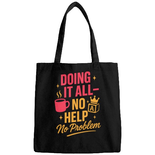 Single Mom Life Chaos Coordinator Wine Coffee Bags