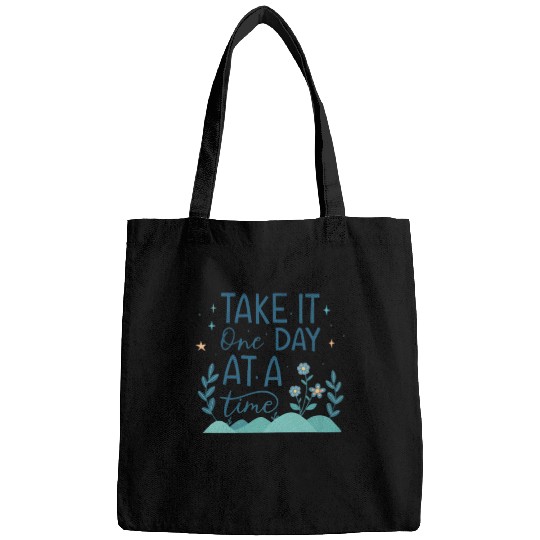 Take It One Day at a Time – Motivational Mental Bags