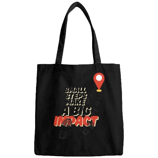 Small Steps Make A BIG Impact | Motivational Quote Bags