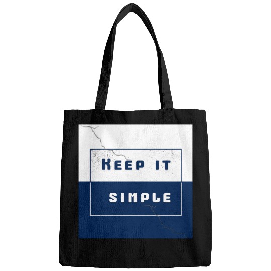"Keep It Simple" Bags