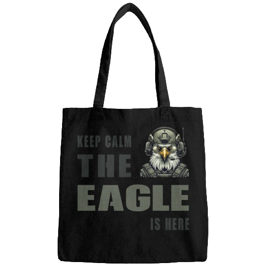 Keep Calm - The Eagle Is Here Bags