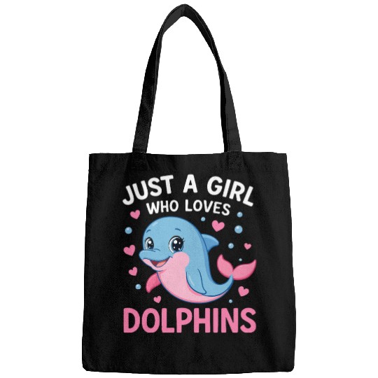 Just A Girl Who Loves Dolphins Summer Ocean Animal Bags