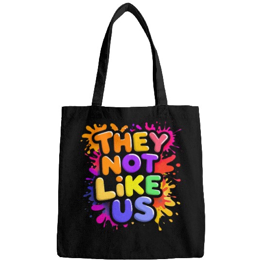They Not Like Us Bags