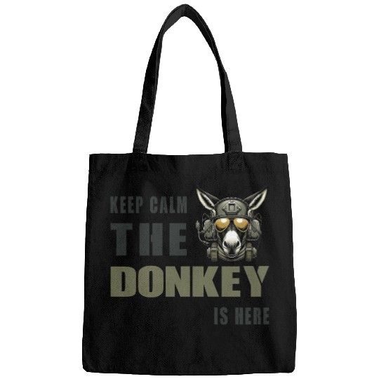 Keep Calm, The Donkey Is There - Military Bags