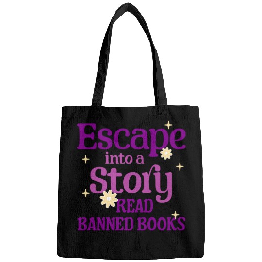 Escape Into a Story Read Banned Books Bags