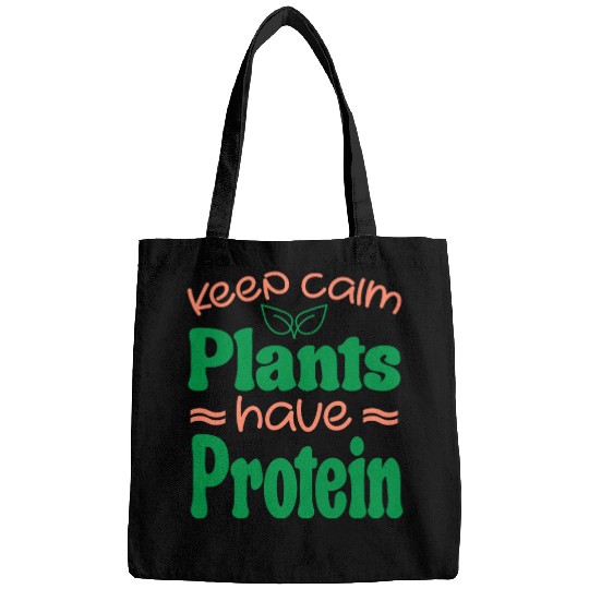 Keep Calm Plant Protein Quote Bags