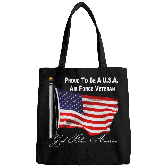 Proud To Be A US Air Force Veteran Bags